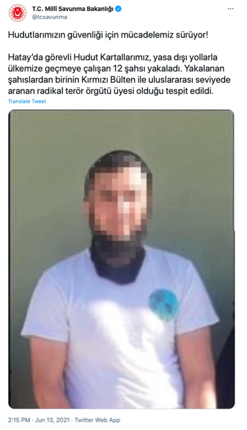 Turkish authorities hide the identity of suspected member of terrorist group wanted by Interpol captured on the southern border 2